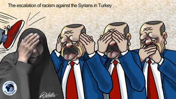 The escalation of racism against the Syrians in Turkey