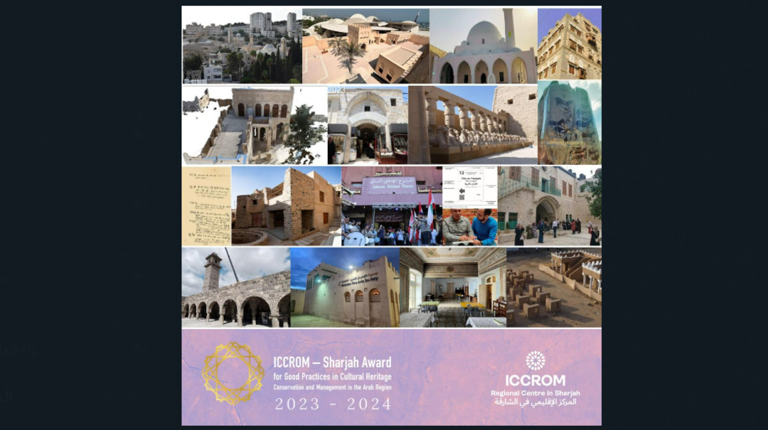 Projects from 12 Arab countries compete for the ICCROM-Sharjah Award 2023-2024